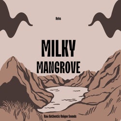 Milky Mangrove