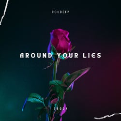 Around Your Lies