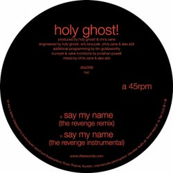 Say My Name (The Revenge Remixes)