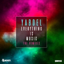 Everything Is Music (The Remixes)