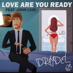 Love, Are You Ready? (feat. John Luis)