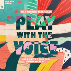 Play With The Voice - John Digweed & Nick Muir Twisted Vocal Mix