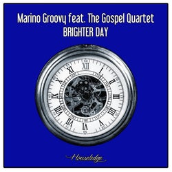 Brighter Day (feat. The Gospel Quartet)