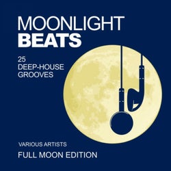 Moonlight Beats (25 Deep-House Grooves) [Full Moon Edition]
