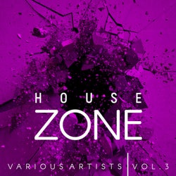 House Zone, Vol. 3