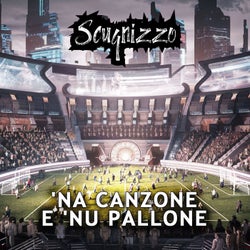 'NA CANZONE E 'NU PALLONE