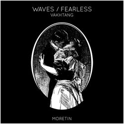 Waves / Fearless