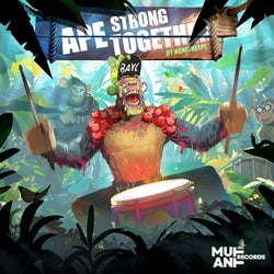 Ape Strong Together
