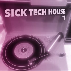 Sick Tech House 1