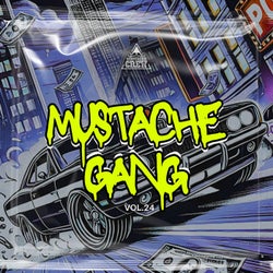 Mustache Gang, Vol. 24