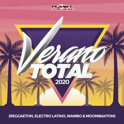Verano Total 2020 (Reggaeton, Electro Latino, Mambo & Moombahton)
