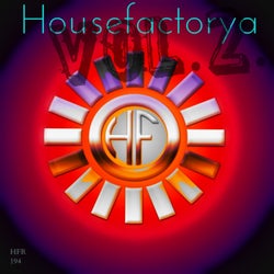 HouseFactorya, Vol. 2