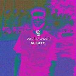 Vapor Wave