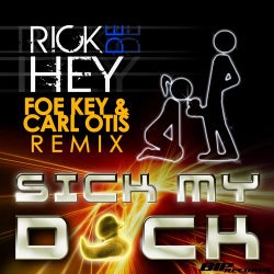 Sick My Duck 2K13 Foe Key & Carl Otis Remix