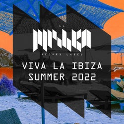 Viva La Ibiza, Summer 2022