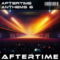 Aftertime Anthems 6