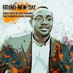 Brand New Day / Dance with Me (Dance Instrumental Remix)