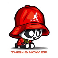 Then & Now EP