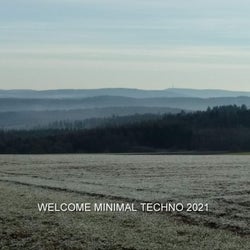 Welcome Minimal Techno 2021