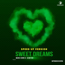 Sweet Dreams (Speed up Version)