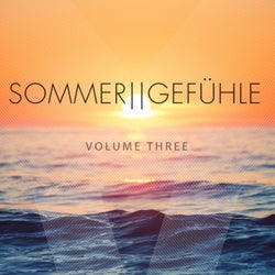 Sommergefuehle, Vol. 3 (Feel The Summer Vibes With This Deep House Summer Hits)