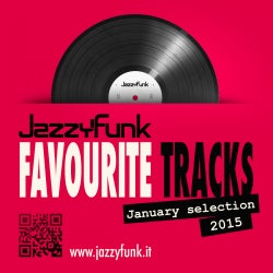 JazzyFunk Favourites Tracks JAN 2015