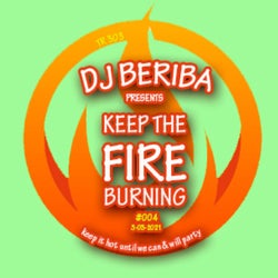 Keep the fire burning (3-3-2021)