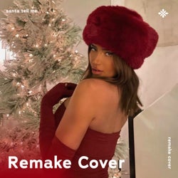 Santa Tell Me - Remake Cover