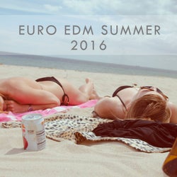 Euro EDM Summer 2016