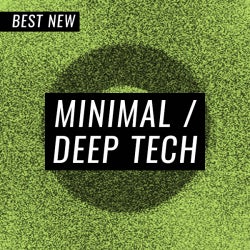 Best New Minimal / Deep Tech: June