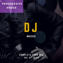 DJ Music - Complete Your Mix, Vol. 27