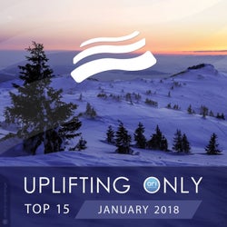 Uplifting Only Top 15: January 2018