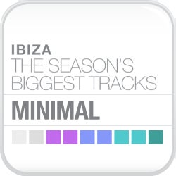 Ibiza - Biggest Tracks: Minimal