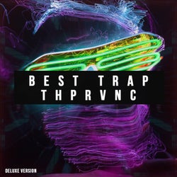 Best Trap THPRVNC (Deluxe Version)