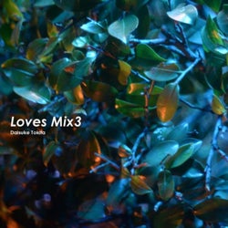 Loves Mix3