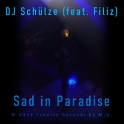 Sad in Paradise (feat. Filiz)