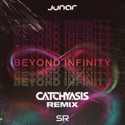 Beyond Infinity (catchyasis Remix)