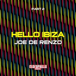 Hello Ibiza (Part 2)