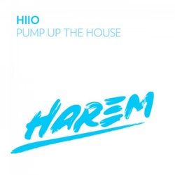 Pump Up the House