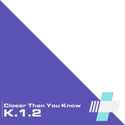 Closer Than You Know