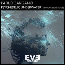 Psychedelic Underwater (Mark van Rijswijk Remixes)