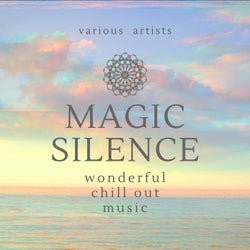 Magic Silence (Wonderful Chill out Music)