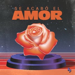 Se Acabó El Amor (Remixes)