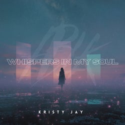 Whispers in My Soul (Extended Mix)
