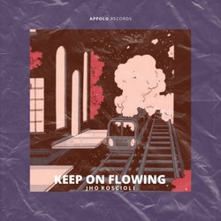 Keep On Flowing