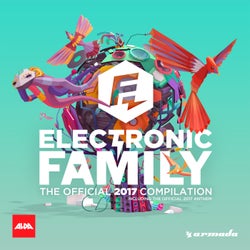 Electronic Family - The Official 2017 Compilation - Extended Versions