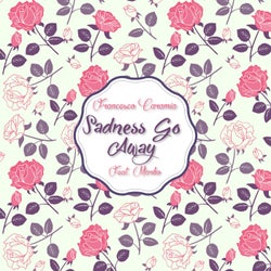 Sadness Go Away (feat. Marko)
