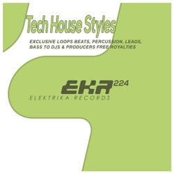 Tech House Styles