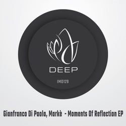 Moments Of Reflection EP
