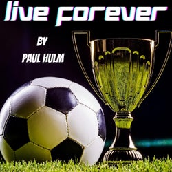 Live Forever